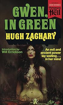 gwen in green 1st edition hugh zachary ,will errickson 1954321554, 978-1954321557