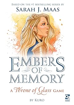 embers of memory a throne of glass game 1st edition kuro ,sarah j maas ,coralie juba c not 1472841093,