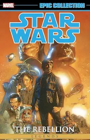 star wars legends epic collection the rebellion vol 6 1st edition john wagner ,marvel various ,killian