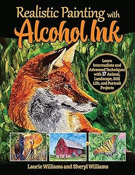 realistic painting with alcohol ink learn intermediate and advanced techniques with 17 animal landscape still