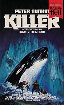 killer 1st edition peter tonkin ,grady hendrix 1954321848, 978-1954321847