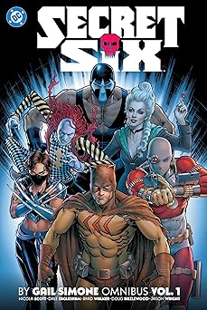 secret six by gail simone omnibus vol 1 1st edition gail simone ,nicola scott ,brad walker 1779525958,