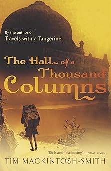 hall of a thousand columns 1st edition tim mackintosh smith 0719565871, 978-0719565878