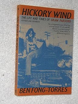 hickory wind the life and times of gram parsons 1st edition ben fong torres 0312194641, 978-0312194642