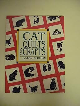 cat quilts and crafts 1st edition lavera langeman 080198355x, 978-0801983559