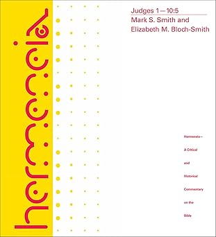 judges 1 a commentary on judges 1 1 a 10 5 1st edition mark s smith ,elizabeth m bloch smith 0800660625,