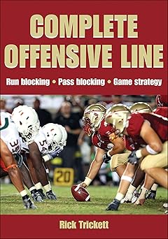 complete offensive line 1st edition rick trickett 073608651x, 978-0736086516