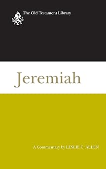 jeremiah a commentary 1st edition leslie c allen 0664222234, 978-0664222239