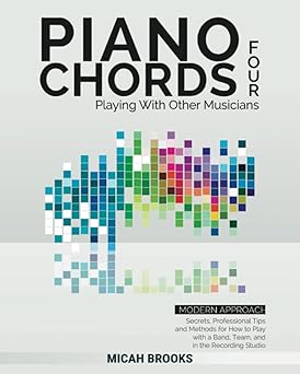 piano chords four playing with other musicians secrets professional tips and methods for how to play with a