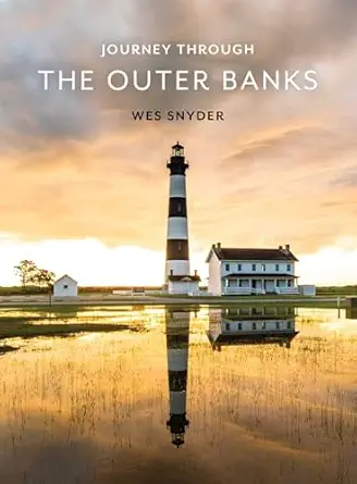 journey through the outer banks 1st edition wes snyder 1493048937, 978-1493048939