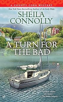 a turn for the bad 1st edition sheila connolly 0425273423, 978-0425273425