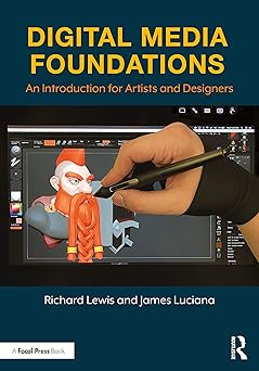 digital media foundations 1st edition richard lewis 0415787300, 978-0415787307
