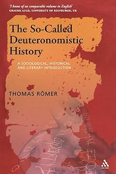the so called deuteronomistic history a sociological historical and literary introduction 1st edition thomas