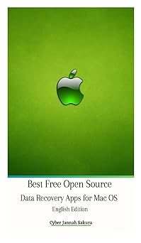 best free open source data recovery apps for mac os   hardcover version 1st edition cyber jannah sakura
