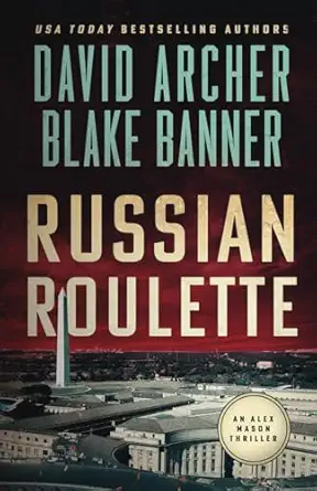 russian roulette 1st edition blake banner ,david archer 1636963064, 978-1636963068