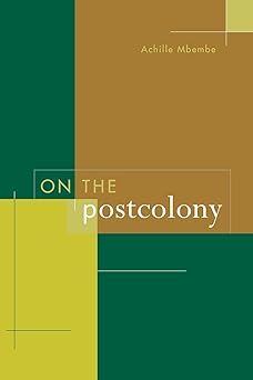 on the postcolony 1st edition achille mbembe 0520204352, 978-0520204355