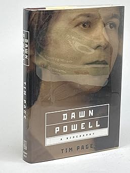 dawn powell a biography 1st edition tim page 080505068x, 978-0805050684