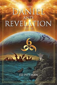 daniel and revelation 1st edition ed pittman 1098018257, 978-1098018252