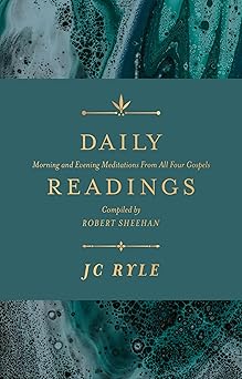 daily readings 1st edition jc ryle 1783972769, 978-1783972760