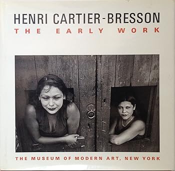 henri cartier bresson the early work 1st edition peter galassi 0870702610, 978-0870702617