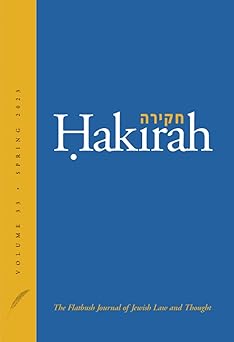 hakirah the flatbush journal of jewish law and thought 1st edition asher benzion buchman ,mark zelcer ,marc b