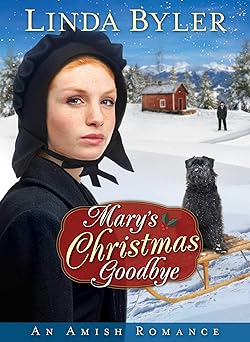 marys christmas goodbye an amish romance 1st edition linda byler 1680993666, 978-1680993660