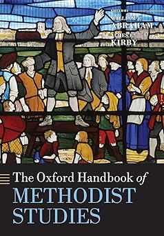 oxford handbook of methodist studies ohbk paper 1st edition william kirby 019969611x, 978-0199696116