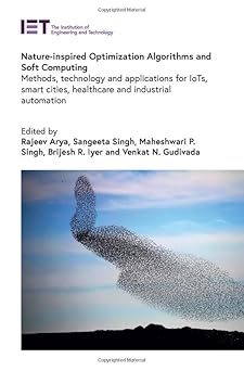 nature inspired optimization algorithms and soft computing methods technology and applications for iots smart