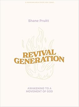 revival generation student bible study book 1st edition shane pruitt 1087786274, 978-1087786278