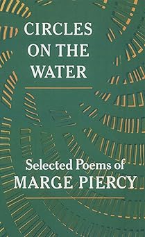 circles on the water 1st edition marge piercy 0394707796, 978-0394707792
