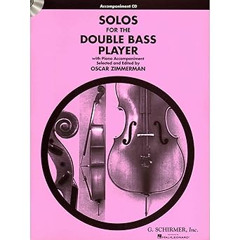 solos for the double bass player double bass and piano accompaniment cd 1st edition oscar zimmerman