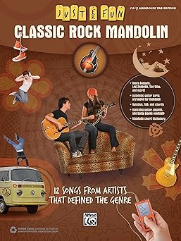 just for fun classic rock mandolin 12 songs from artists that defined the genre 1st edition alfred music