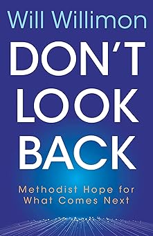 dont look back 1st edition willimon 179102789x, 978-1791027896