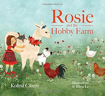 rosie and the hobby farm 1st edition kolina cicero ,khoa le 1634893212, 978-1634893213