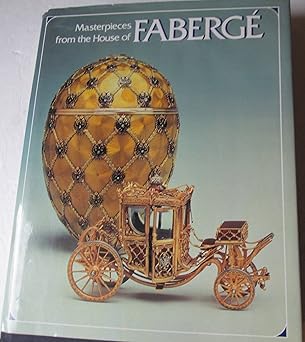 masterpieces from the house of faberga 1st edition alexander von solodkoff 0810980894, 978-0810980891