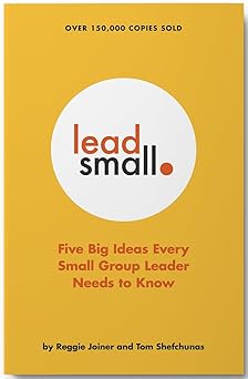 lead small five big ideas every small group leader needs to know 1st edition reggie joiner ,tom shefchunas