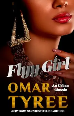 flyy girl 1st edition omar tyree 1668088754, 978-1668088753