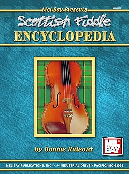 scottish fiddle encyclopedia 1st edition bonnie rideout 0786675098, 978-0786675098