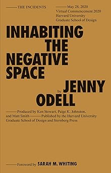 inhabiting the negative space 1st edition jenny odell 3956795814, 978-3956795817