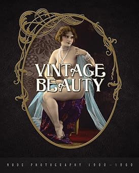 vintage beauty nude photography 1900 1960 1st edition nico b 0999862723, 978-0999862728
