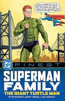 dc finest superman family the giant turtle man 1st edition robert bernstein ,jerry siegel ,curt swan