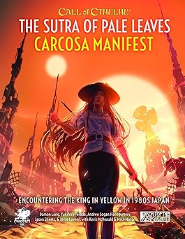 call of cthulhu the sutra of pale leaves volume 2 carcosa manifest 1st edition chaosium inc ,damon lang