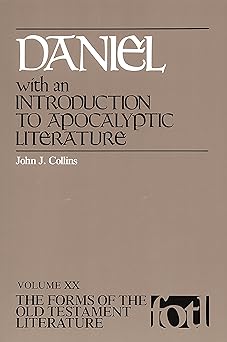 daniel introduction to apocalyptic literature 1st edition john j collins 0802800203, 978-0802800206
