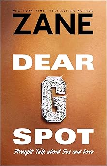 dear g spot straight talk about sex and love 1st edition zane 0743457064, 978-0743457064