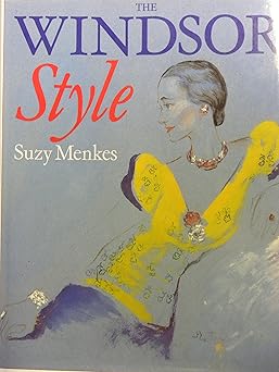 the windsor style 1st edition suzy menkes 0881623210, 978-0881623215