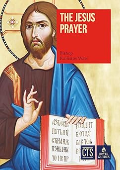 the jesus prayer 1st edition kallistos ware 1860828930, 978-1860828935