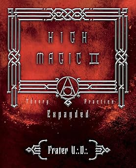 high magic ii expanded theory and practice 1st edition frater u d 0738710636, 978-0738710631