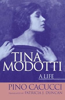 tina modotti a life 1st edition pino cacucci ,patricia j duncan 0312200366, 978-0312200367