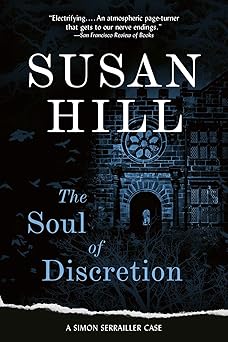 the soul of discretion a gripping psychological thriller of a detective undercover and on the edge 1st