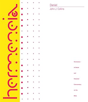 daniel a commentary on the book of daniel 1st edition john j collins 0800660404, 978-0800660406